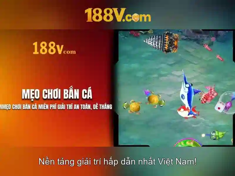 Mẹo chơi bắn cá 3 cây dễ ăn tiền nhà cái